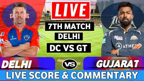 gujarat vs delhi live score today 2023